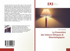 La Promotion des Valeurs Éthiques & Déontologiques - Ifebe, Patrick Teddy