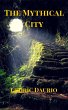 The Mythical City (eBook, ePUB) - Bild 1