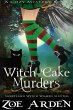 Witch Cake Murders (#1, Sweetland Witch... - Bild 1