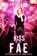 Kiss of the Fae (The Forbidden Fae... - Bild 1