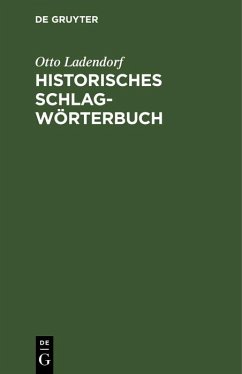 Historisches Schlagwörterbuch (eBook, PDF) - Ladendorf, Otto