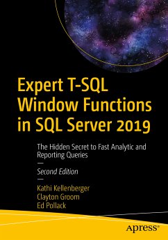 Expert T-SQL Window Functions in SQL Server 2019 (eBook, PDF) - Kellenberger, Kathi; Groom, Clayton; Pollack, Ed