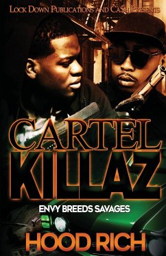 Cartel Killaz - Rich, Hood