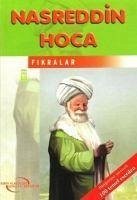 Nasreddin Hocadan Fikralar - Hoca, Nasreddin