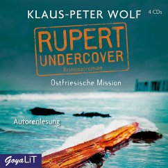 Ostfriesische Mission / Rupert undercover Bd.1 (4 Audio-CDs) - Wolf, Klaus-Peter