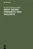 Graf Georg Friedrich von Waldeck (eBook, PDF)