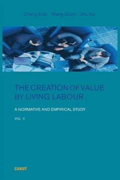 The Creation of Value by Living Labour - Cheng, Enfu