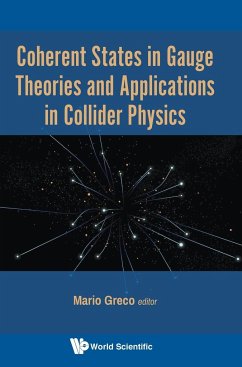 COHERENT STATES IN GAUGE THEORIES AND APPLN IN COLLIDER PHY - Mario Greco