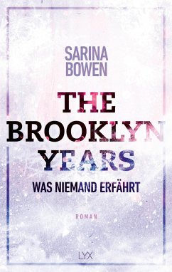 Was niemand erfährt / The Brooklyn Years Bd.2 - Bowen, Sarina