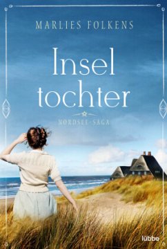 Inseltochter / Nordsee-Saga Bd.2 - Folkens, Marlies