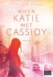 When Katie met Cassidy - Bild 1