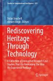 Rediscovering Heritage Through Technology