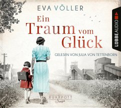 Ein Traum vom Glück / Ruhrpott Saga Bd.1 (6 Audio-CDs) - Völler, Eva