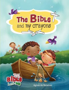 The Bible and My Crayons - De Bezenac, Agnes