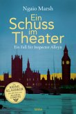 Ein Schuss im Theater / Inspector Alleyn Bd.2
