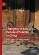 Changing Urban Renewal Policies in China - Bild 1