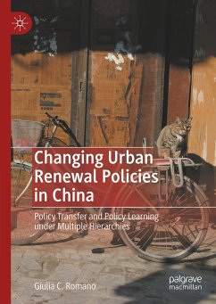 Changing Urban Renewal Policies in China - Romano, Giulia C.
