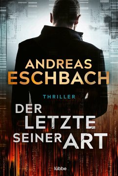 Der Letzte seiner Art - Eschbach, Andreas