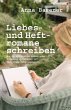 Liebes- und Heftromane schreiben und... - Bild 1