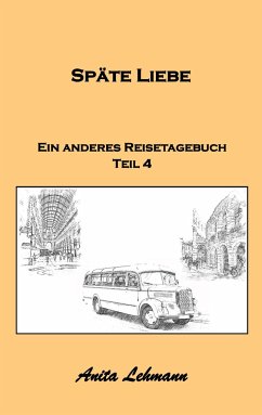 Späte Liebe - Lehmann, Anita