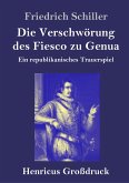 Die Verschwörung des Fiesco zu Genua (Großdruck)