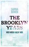 Wer wenn nicht wir / The Brooklyn Years Bd.3