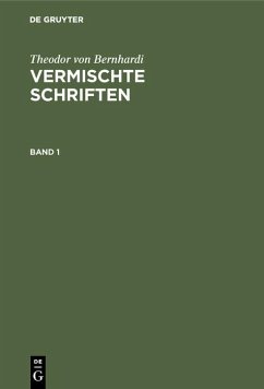 Cover Theodor von Bernhardi: Vermischte Schriften. Band 1 (eBook, PDF)
