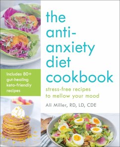 Cover The Anti-Anxiety Diet Cookbook (eBook, ePUB)