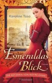 Esmeraldas Blick