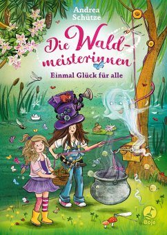Cover Einmal Glück für alle / Die Waldmeisterinnen Bd.2