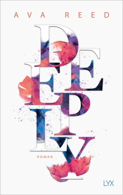 Deeply / In Love Bd.3 - Reed, Ava