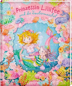 Prinzessin Lillifee und die Zaubermuschel - Finsterbusch, Monika