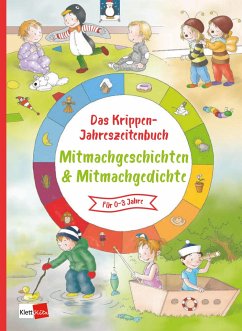 Krippen-Jahreszeitenbuch Mitmachgeschichten/Mitmachgedichte