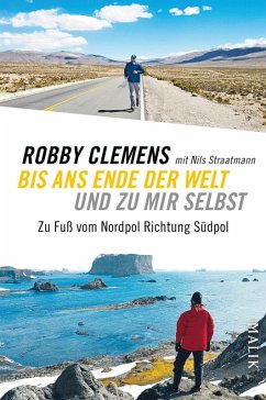 Bis ans Ende der Welt und zu mir selbst (eBook, ePUB) - Clemens, Robby