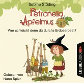 Wer schleicht denn da durchs Erdbeerbeet? / Petronella Apfelmus Erstleser Bd.2 (1 Audio-CD)