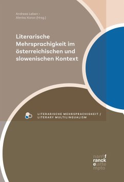 Literarische Mehrsprachigkeit im österreichischen und slowenischen Kontext (eBook, ePUB)