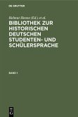 Bibliothek zur historischen deutschen Studenten- und Schülersprache (eBook, PDF)