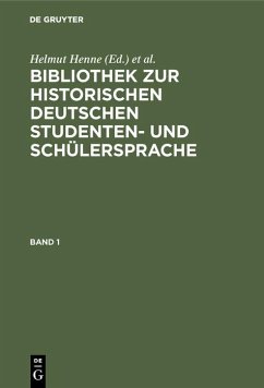 Cover Bibliothek zur historischen deutschen Studenten- und Schülersprache (eBook, PDF)