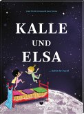 Kalle und Elsa lieben die Nacht / Kalle und Elsa Bd.3