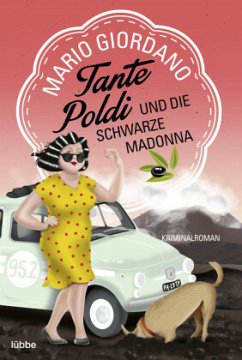 Tante Poldi und die Schwarze Madonna / Tante Poldi Bd.4 - Giordano, Mario