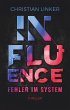 Influence - Fehler im System - Bild 1