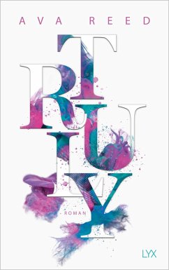 Truly / In Love Bd.1 - Reed, Ava