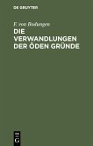 Die Verwandlungen der öden Gründe (eBook, PDF)