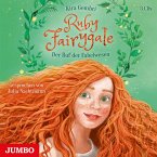 Der Ruf der Fabelwesen / Ruby Fairygale Bd.1 (3 Audio-CDs)