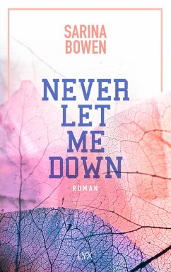 Never Let Me Down - Bowen, Sarina
