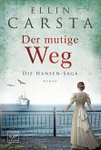 Der mutige Weg / Die Hansen-Saga Bd.5