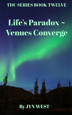 Cover Life's Paradox Venues Converge (TDU Series, #12) (eBook, ePUB)