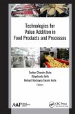 Technologies for Value Addition in Food Products and Processes (eBook, PDF)