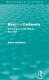Reading Castaneda (Routledge Revivals) (eBook, ePUB) Reading Castaneda (Routledge Revivals) (eBook, ePUB)