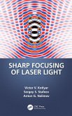 Sharp Focusing of Laser Light (eBook, PDF)